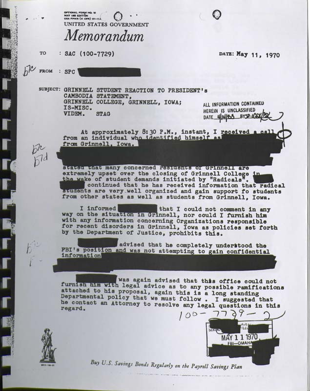 This FBI communication describes a call from a local resident about their views on Grinnell College. The individual called the FBI to express concern about the closing of Grinnell College and the organization of radical students.The caller was informed that the FBI could not comment on the situation or provide information about organizations responsible for recent disorders due to Department of Justice policies.The caller was advised to contact an attorney for legal advice and to communicate directly with ROTC officials regarding campus unrest. The memorandum notes that the FBI would investigate and report findings to the United States Attorney if a federal law within the FBI's jurisdiction were violated.