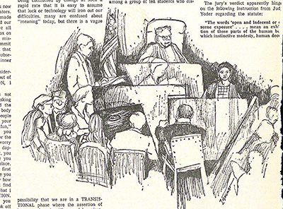This article covers the trial of the students who participated in the Playboy Nude-In. The 3-day trial of the "Grinnell 8" ends with the students being found guilty of indecent exposure. When asked during the trial if he thought disrobing was obscene or vulgar, Charles A. Garman replied "No, I was born naked"
